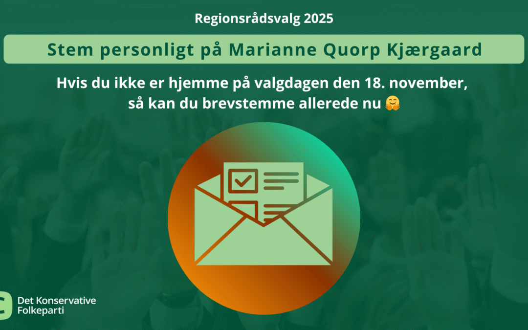 Sådan kan du brevstemme – på mig 🤗